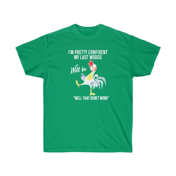 Chicken Last Words Tee in Kelly Green