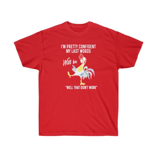 Chicken Last Words Tee in Red