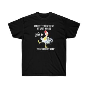 Chicken Last Words Tee in Black